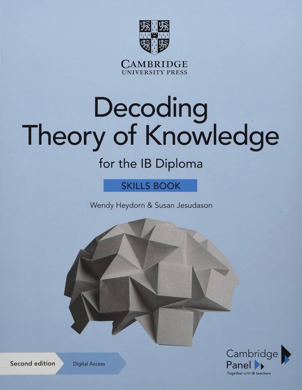 Decoding Theory of Knowledge for the IB Diploma: Skills Book